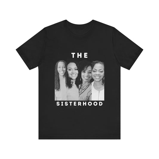 The Sisterhood Unity Tee - Wear the power, embrace the unity!